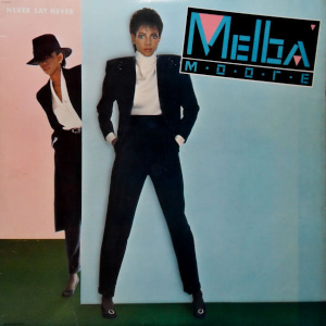 Album Cover for Never Say Never, by Melba Moore